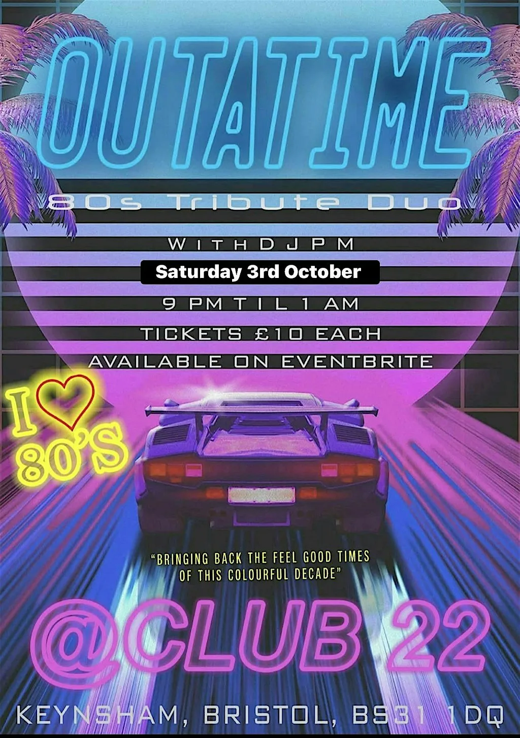 80s Night with Outatime - 80s Duo - Plus DJ PM at Club 22 - The Old Conservative Club