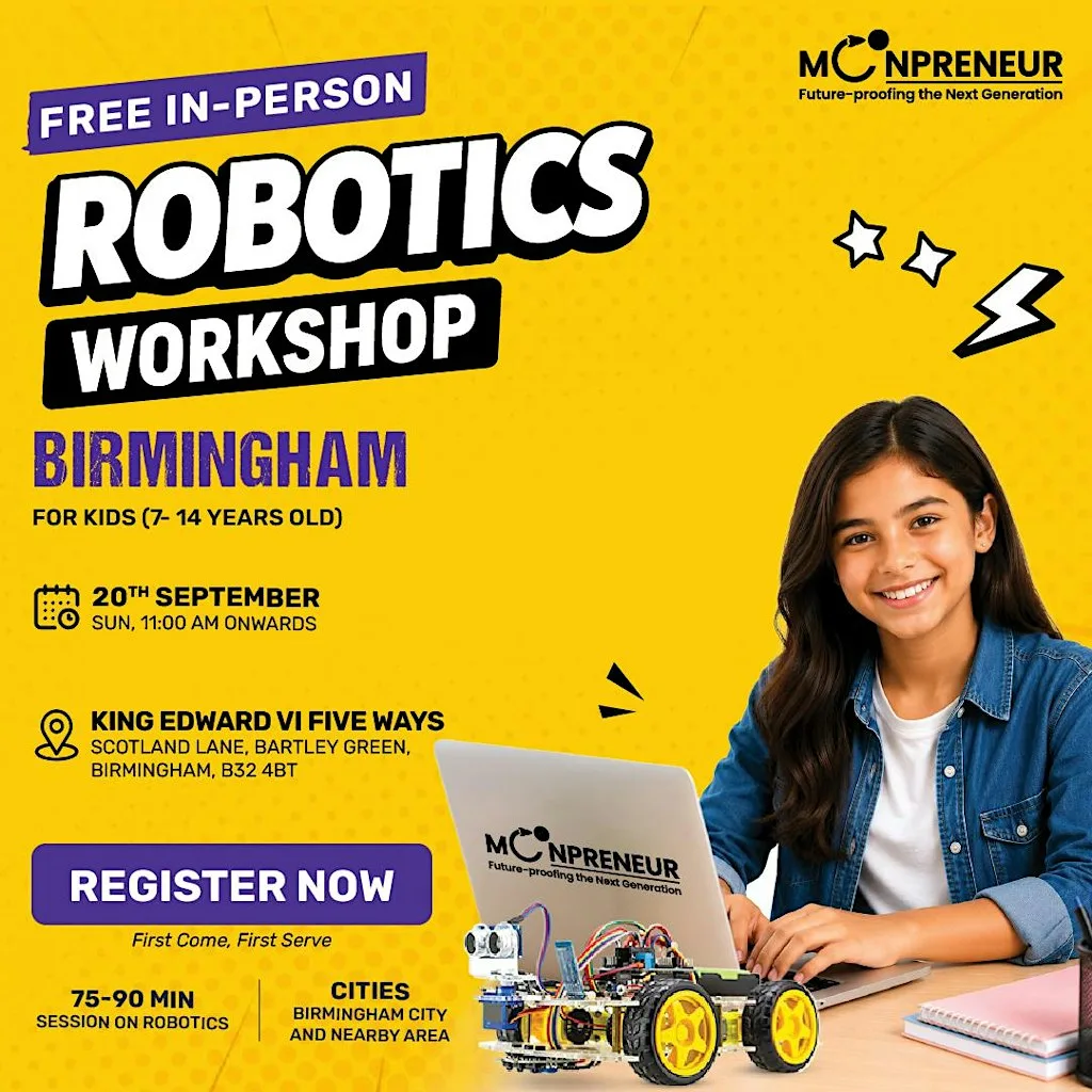 Free In-person Robotics Class in Birmingham for Kids Ages (7-14 Yrs) at King Edward VI Five Ways School