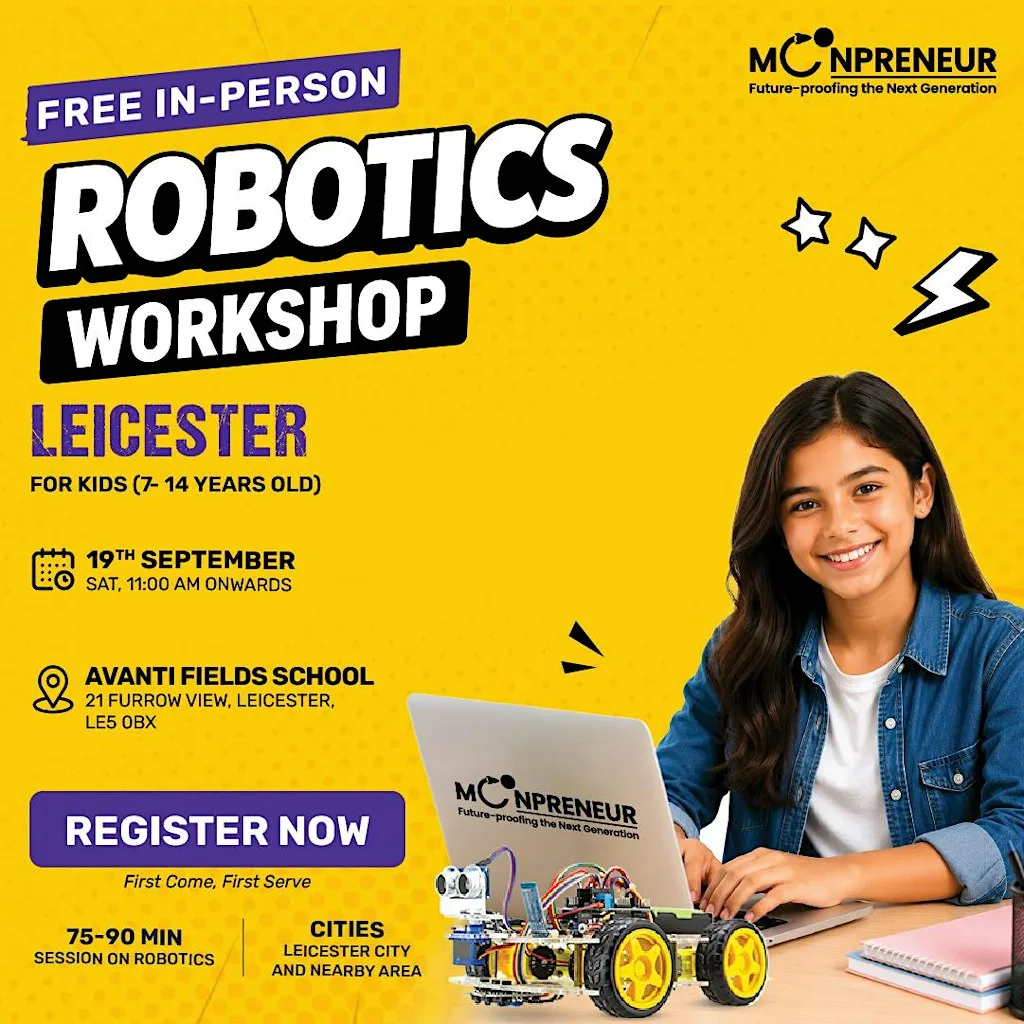 Free In-person Robotics Class in Leicester for Kids Ages (7-14 Yrs) at Avanti Fields School