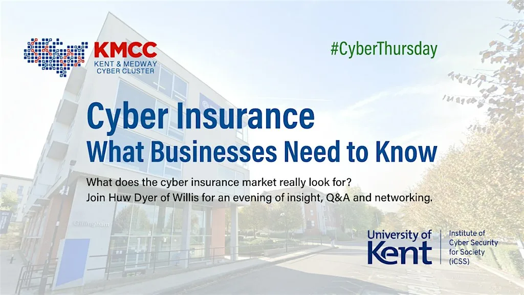 #CyberThursday: Cyber Insurance – What Businesses Need to Know at Medway Campus, University of Kent