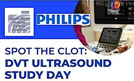 SPOT THE CLOT: DVT Study day at South West Imaging Training Academy