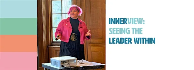 InnerVIEW: Seeing the Leader Within