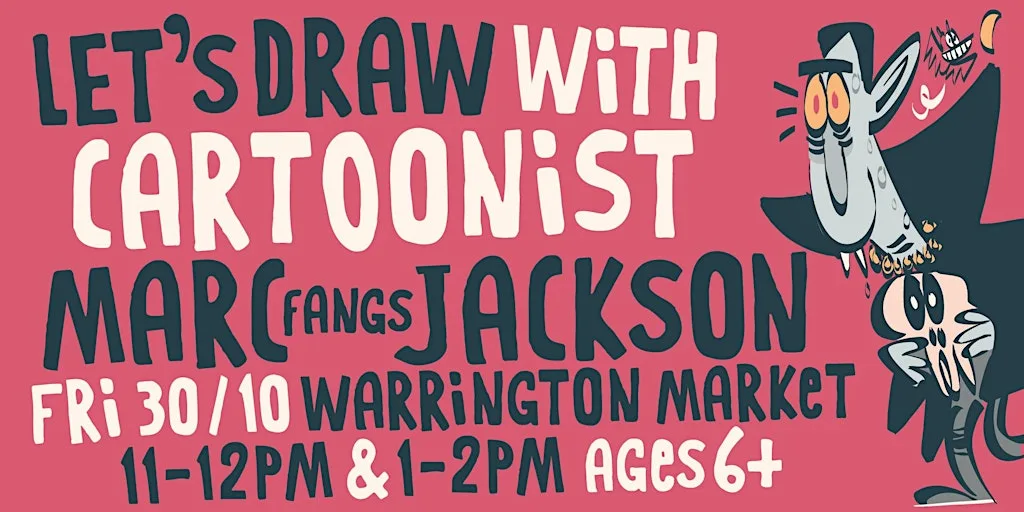 Halloween Cartoon Drawing Workshop with Marc Jackson at Warrington Market