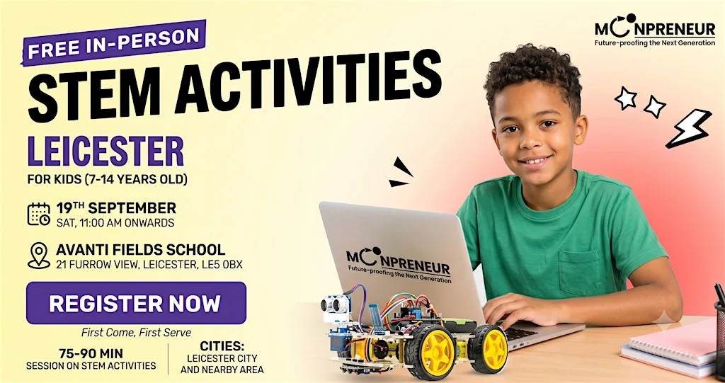 Free In-person STEM Activities for Kids in Leicester Ages 7-14 yrs at Avanti Fields School