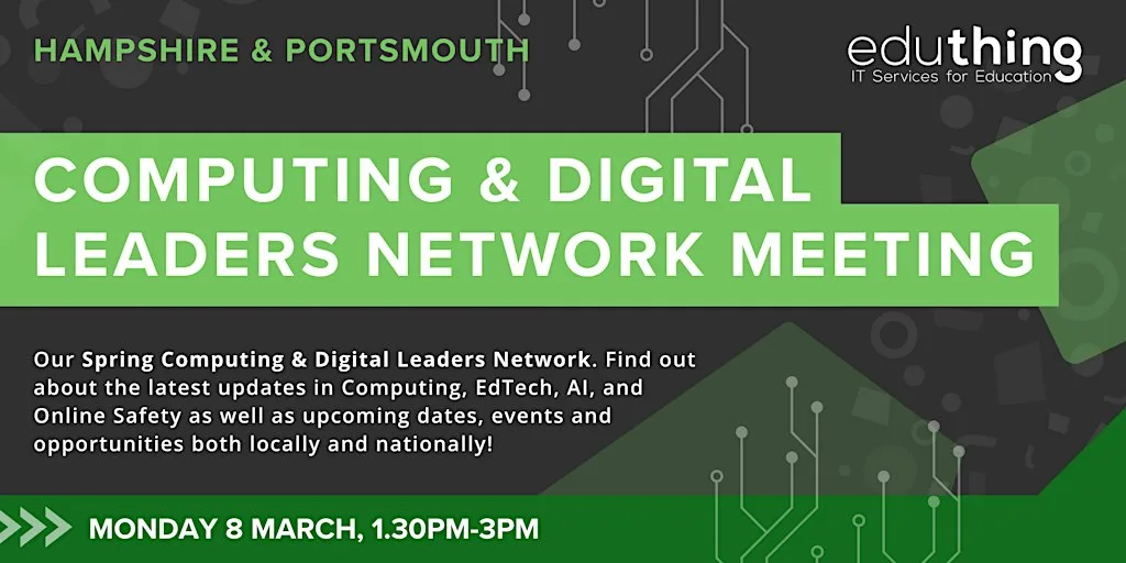 Computing & Digital Leaders Network Meeting - Spring (Hampshire) at Cornerstone Primary School