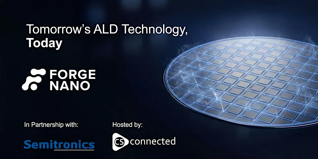 ALD for Next-Generation Compound Semiconductor Manufacturing at Compound Semiconductor Community Space (CS²)