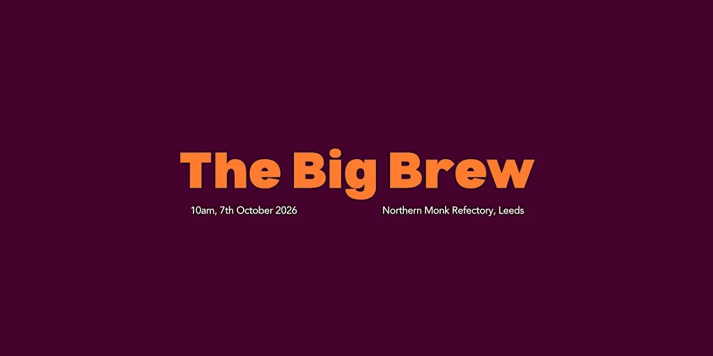 The Big Brew #3 at Northern Monk Refectory and Garden LDS