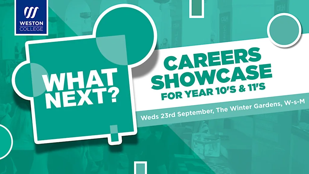 'What Next?' Careers Showcase for Year 10's & 11's