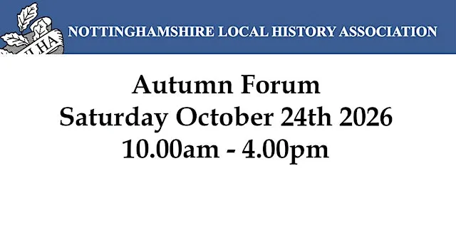 Nottinghamshire Local History Association Autumn Forum
