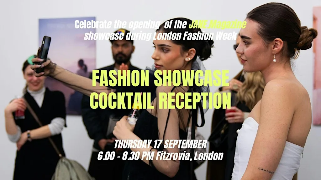 JANE.Magazine FASHION SHOWCASE DURING LONDON FASHION WEEK
