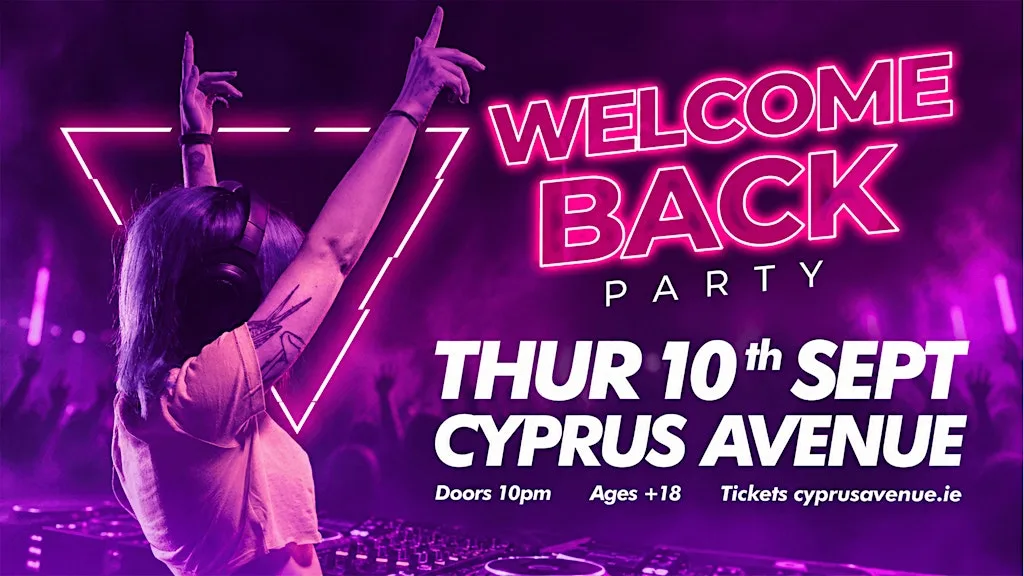 College Welcome Back Party at Cyprus Avenue