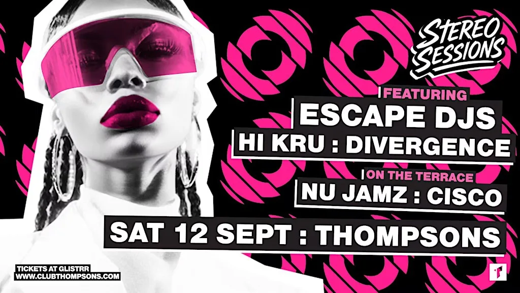 THOMPSONS GARAGE PRES. STEREO SESSIONS x ESCAPE