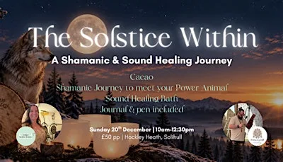The Solstice Within - Shamanic & Sound Healing Journey