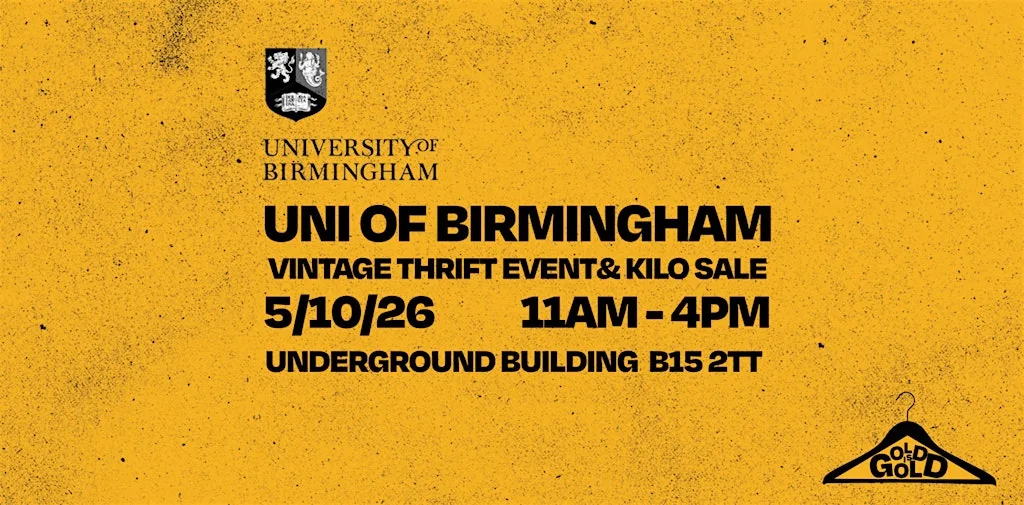5th October - Uni of Birmingham's BEST Vintage Thrift Event & Kilo Sale