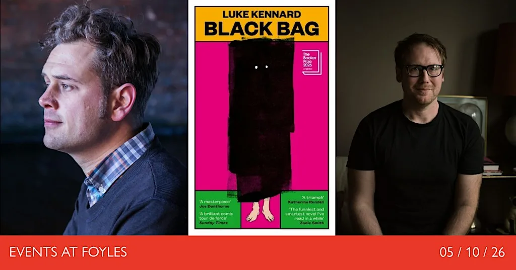 BLACK BAG: Luke Kennard in Conversation with Ben Pester at Foyles