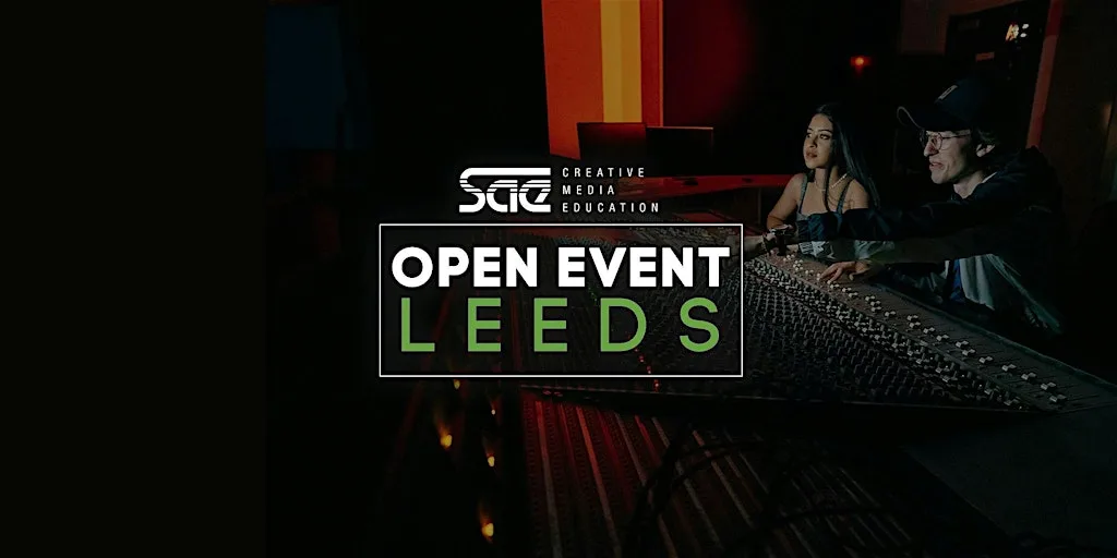 SAE Leeds: Open Day