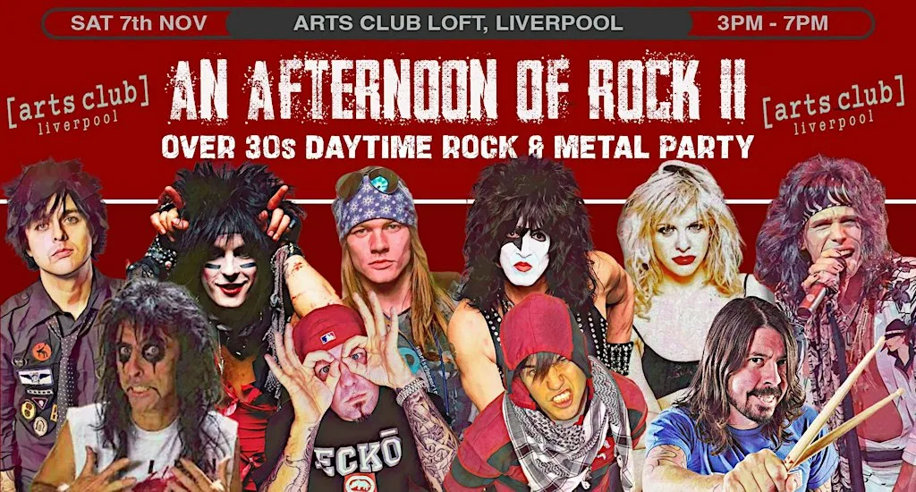 LIVERPOOL An Afternoon of Rock II - Rock/Metal for over 30s: 3pm-7pm