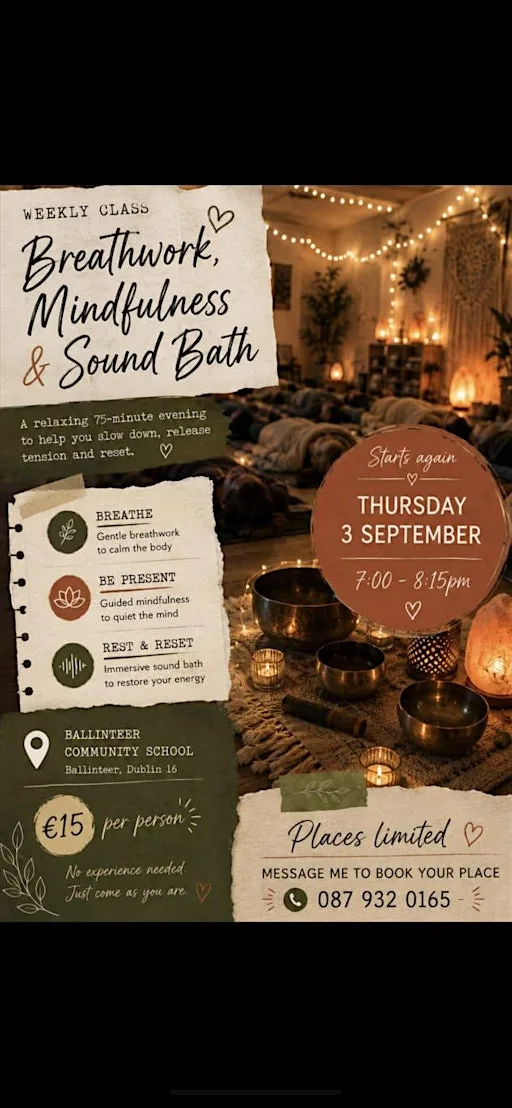 Breathwork - Mindfulness - Sound Bath - Weekly Class at Ballinteer Community School