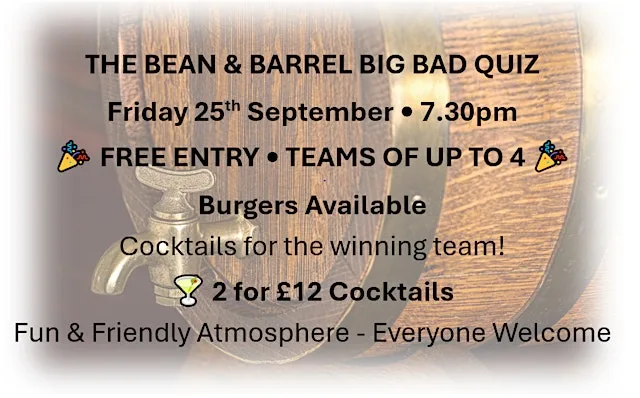 The Bean & Barrel Big Bad Quiz - 7.30pm September 25th 2026 at Whiskys