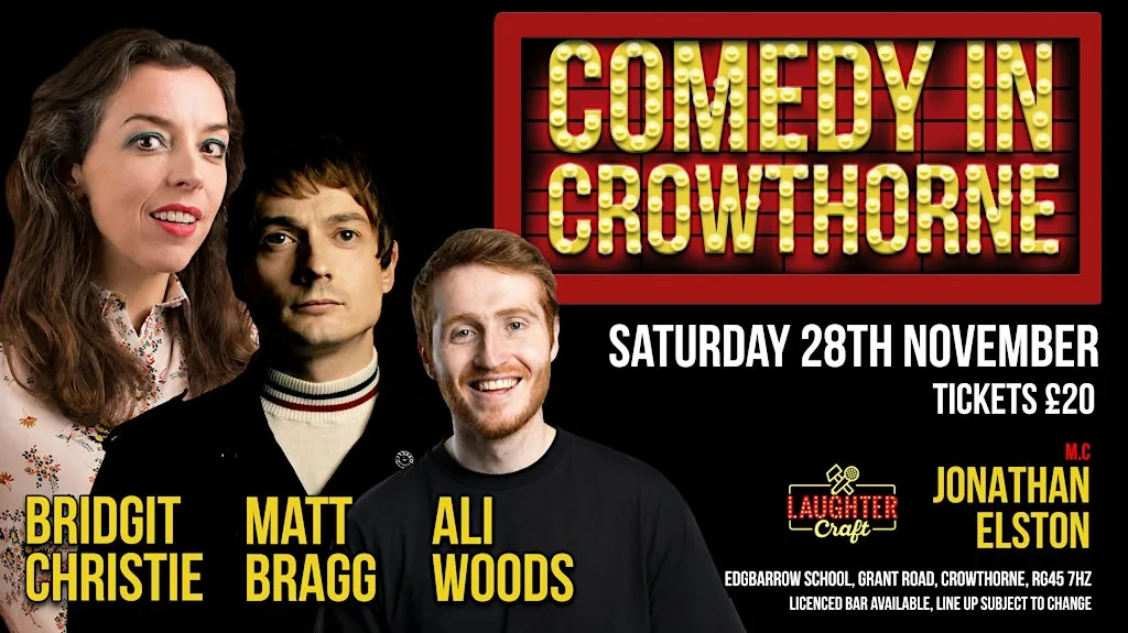 November's Comedy in Crowthorne at Edgbarrow School