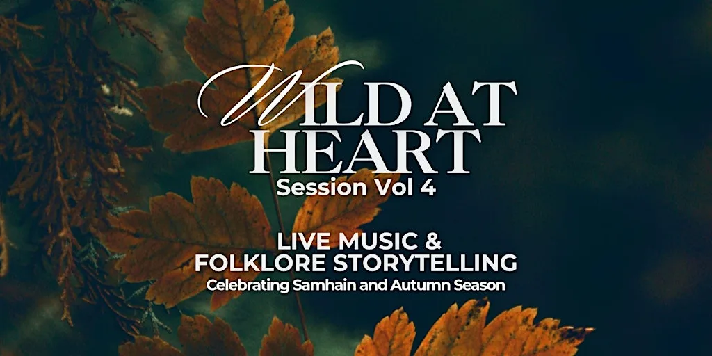 Wild at Heart Session Vol 4 with Selkie, Folke & More at The Old Hairdresser's