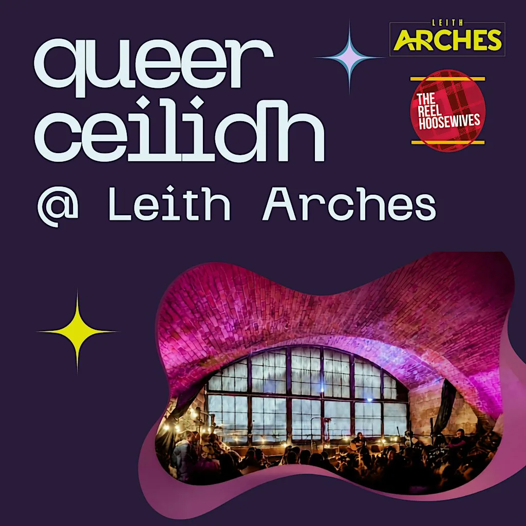 Queer Ceilidh @ Leith Arches - Oct 2026