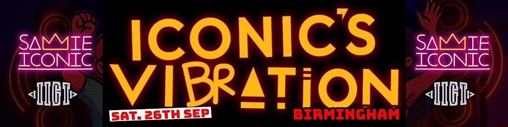 Iconic's Vibration | Birmingham '26