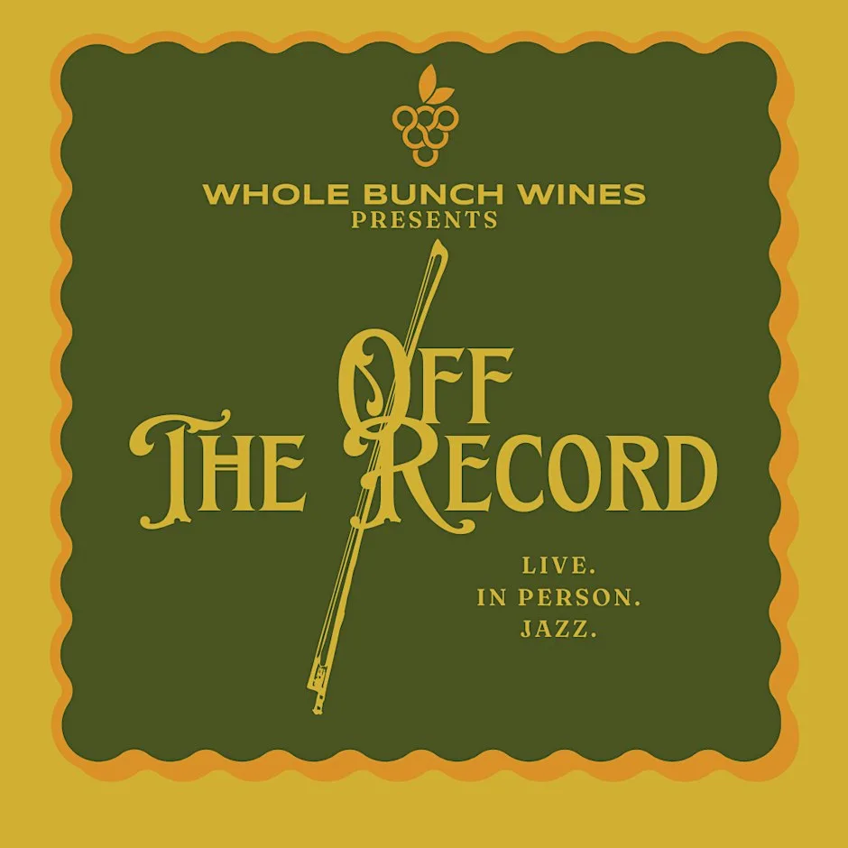 Off The Record @ Whole Bunch Wines at Whole Bunch Wines