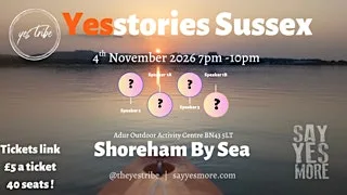 YesStories Sussex | November 2026 – A Night of Inspiration at Adur Outdoor Activities Centre