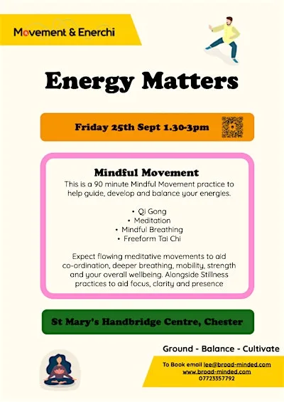 Energy Matters - Mindful Movement & Stillness practices to cultivate energy at St Mary's Handbridge Centre