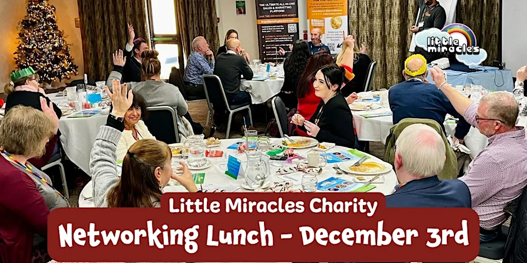 Little Miracles Networking Lunch, 3rd December 2026