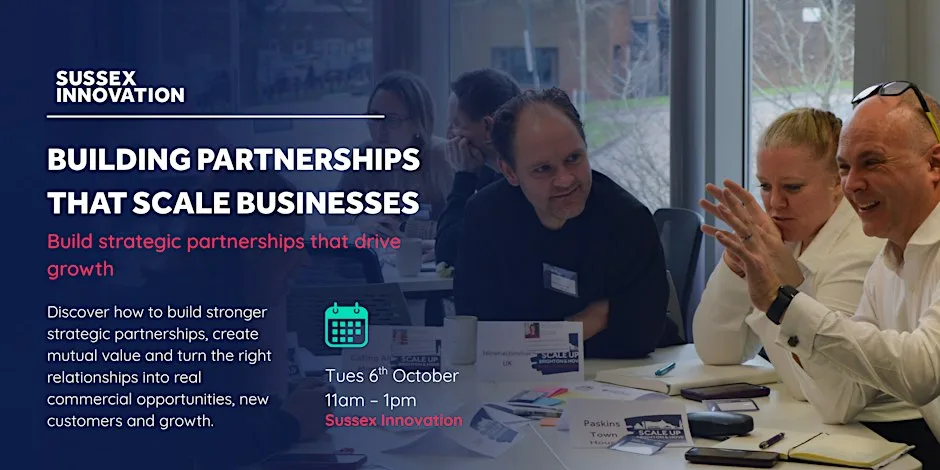 Building Partnerships That Scale Businesses at Sussex Innovation Centre Cafe