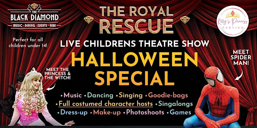 The Royal Rescue - Kids Halloween Theatre Special! at The Black Diamond