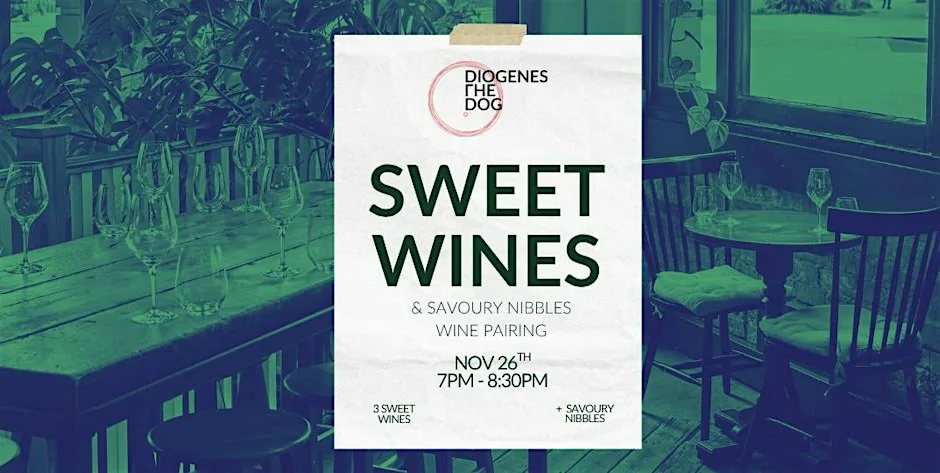 Sweet Wines & Savoury Nibbles, Wine Pairing, Elephant & Castle at Diogenes The Dog