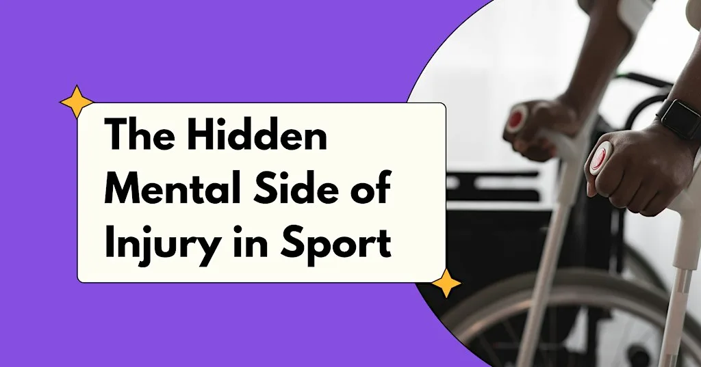 The Hidden Mental Side of Injury in Sport