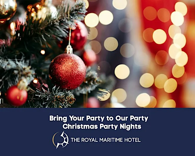 Christmas Party Nights at the Royal Maritime Hotel