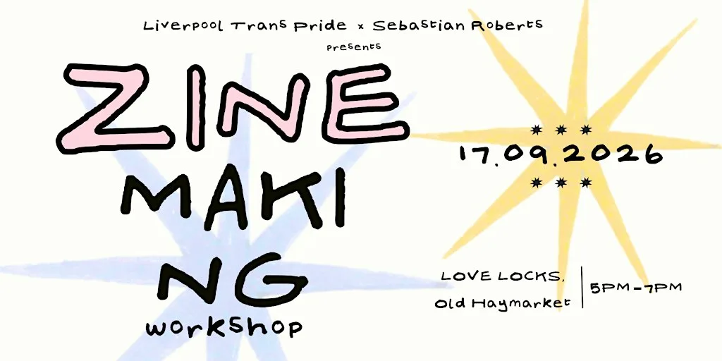 Liverpool Trans Pride Zine-making Workshop