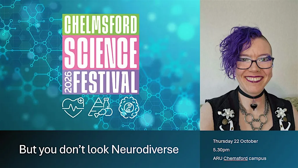 But you don't look Neurodiverse at ARU Chelmsford