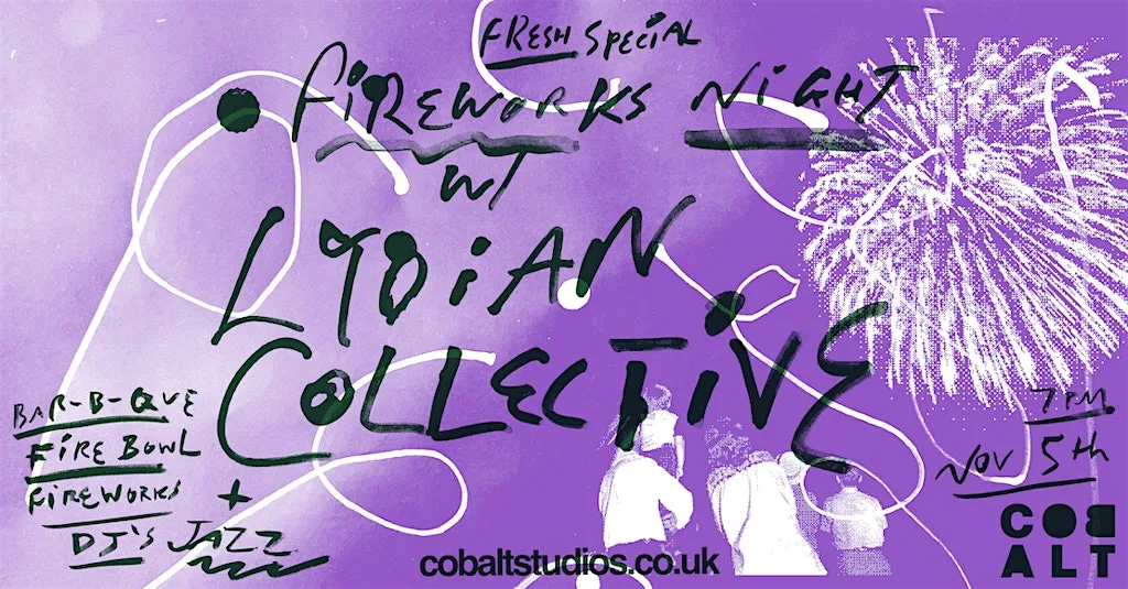 Fresh Thursday // Bonfire Night Special with Lydian Collective
