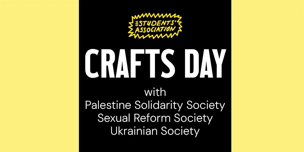 Crafts Day with Pal Soc, Sexual Reform and Ukrainian Society