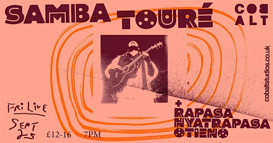 Samba Touré + Rapasa Nyatrapasa Otieno at Cobalt Studios