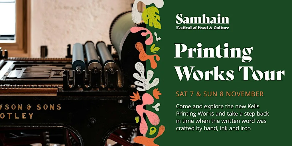 A Talk & Tour of Kells Printing Works