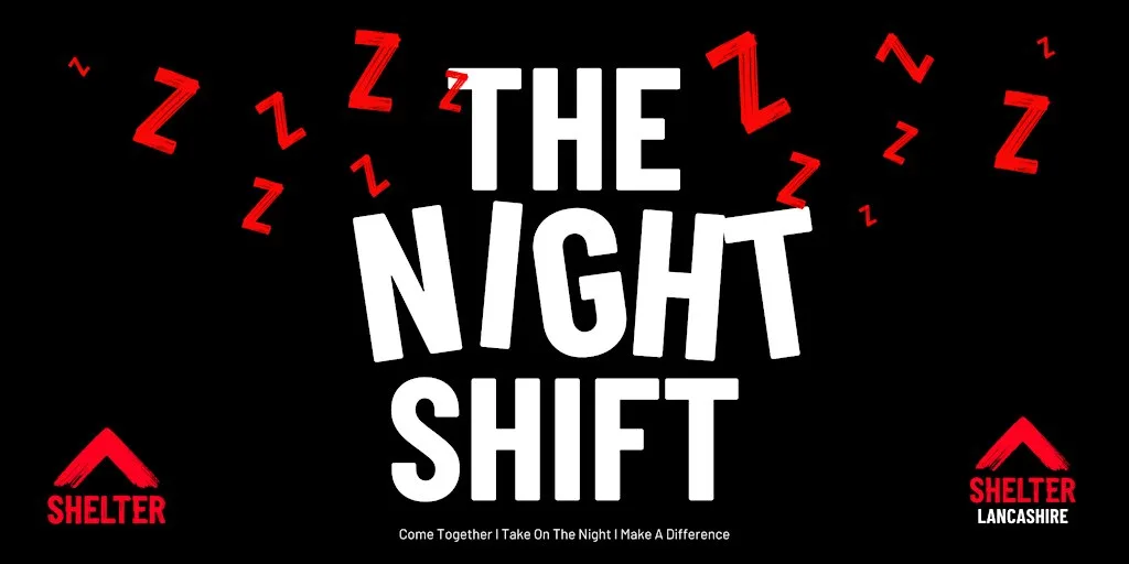 The Night Shift 2026 (A Shelter Fundraising Challenge) at Shelter Lancashire