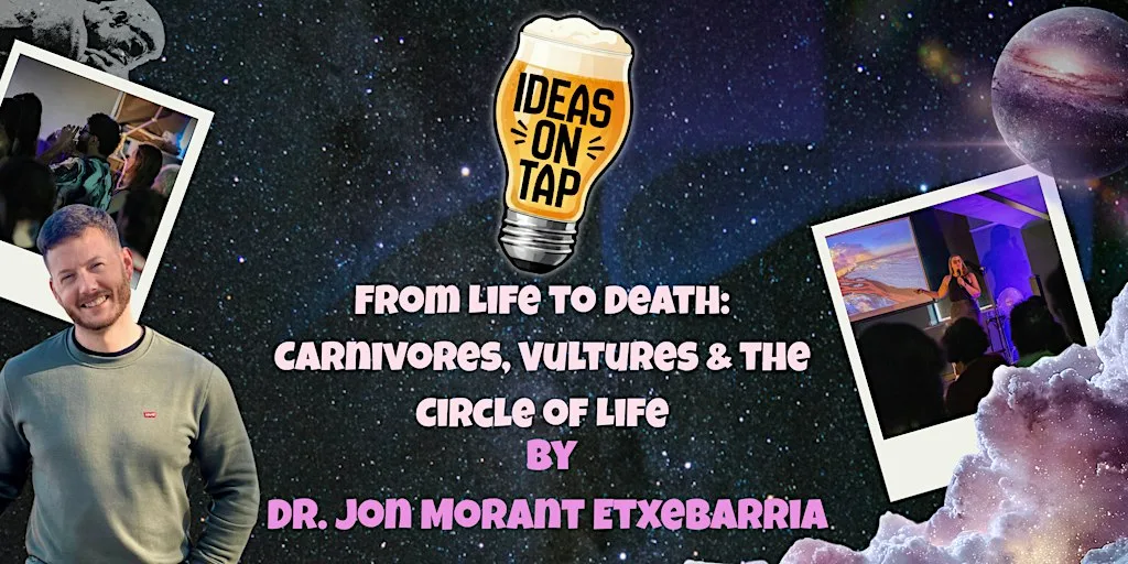 From Life to Death - Ideas On Tap (Lectures In Pubs) at Drop Dead Twice