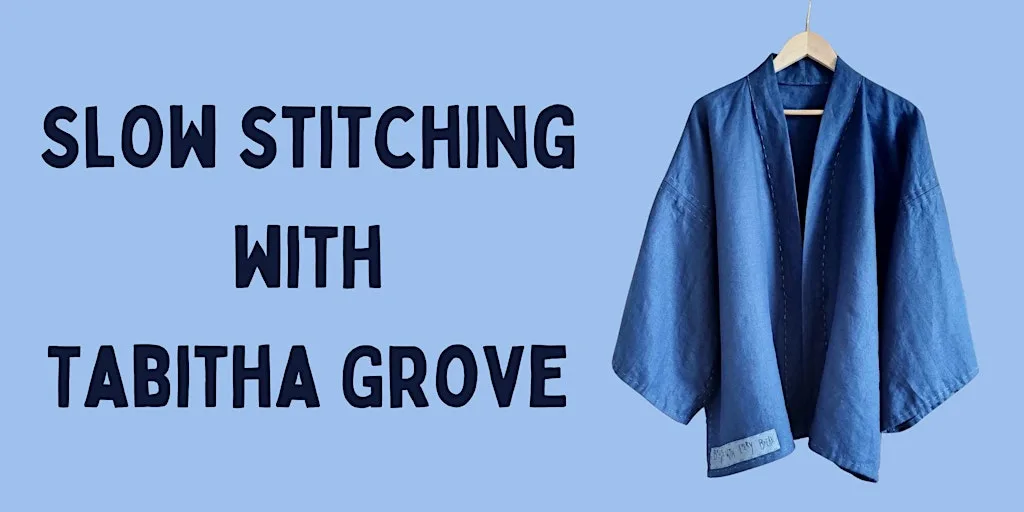 Slow Stitching with Tabitha Grove -(SUMMERTOWN ARTS - NORTH OXFORD) at Caper