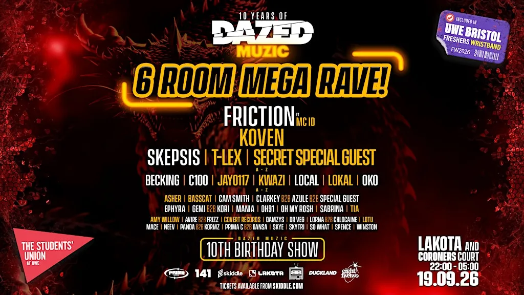 UWE Bristol Official Freshers | 6 Room MEGA Rave ft Friction + more! at Lakota