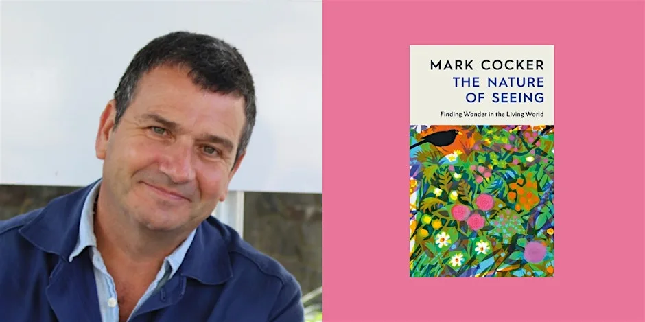 Mark Cocker: The Nature of Seeing at Town Hall