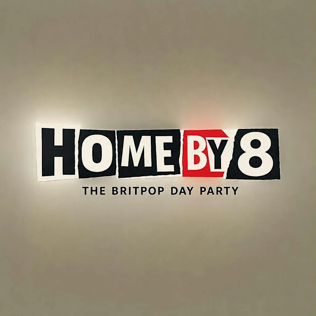 Home by 8 - The Britpop Day Party! at Steamboat Tavern
