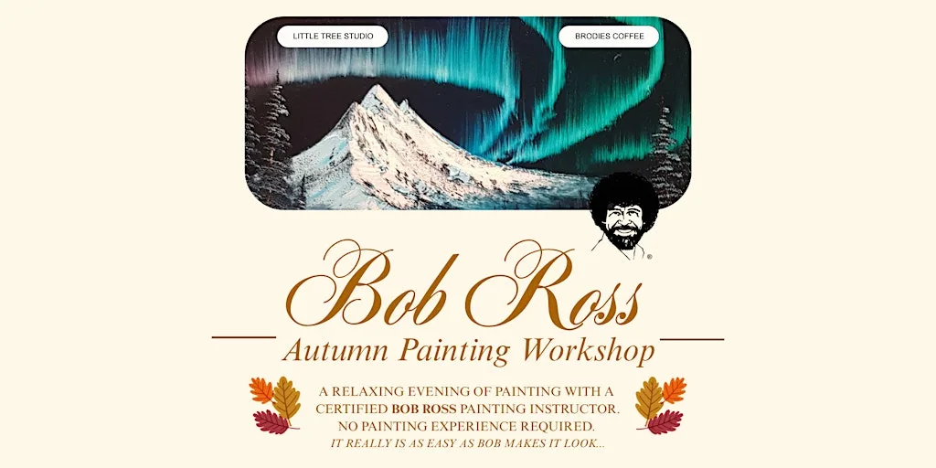 Paint Like Bob Ross: Autumn Workshop at Brodies Coffee - On The Wall