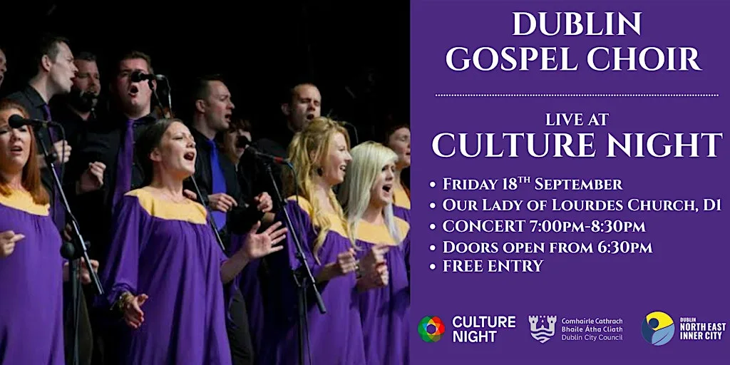 Culture Night 2026 – An Evening with the Dublin Gospel Choir at Our Lady of Lourdes Catholic Church